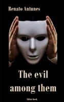 The evil among then