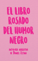 El libro rosado del humor negro