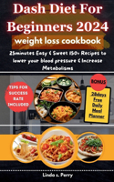 Dash Diet for Beginners 2024