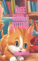 Kute Kuddly Kittens