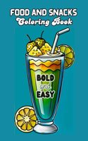 Food and Snacks Coloring Book BOLD and EASY