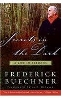 Secrets in the Dark: A Life in Sermons