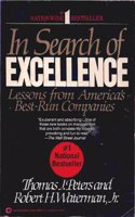In Search of Excellence: Lessons from America's Best-run Companies