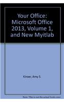 Microsoft Office 2013, Volume 1 with Myitlab Access Code