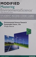 Modified Mastering Environmental Science with Pearson Etext -- Standalone Access Card -- For Environmental Science: Toward a Sustainable Future