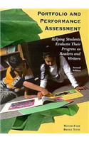 Portfolio and Performance Assessment: Helping Students Evaluate Their Progress as Readers and Writers