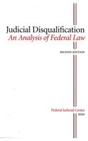 Judicial Disqualifiation: An Analysis of Federal Law