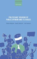 Politicians' Reading of Public Opinion and its Biases