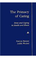 Primacy of Caring