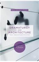 Dramaturgy and Architecture