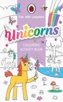 Fun With Ladybird: Colouring Activity Book: Unicorns