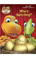 Who's Hatching? (Dinosaur Train)