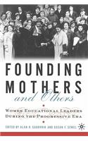 Founding Mothers and Others