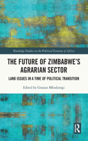 Future of Zimbabwe's Agrarian Sector