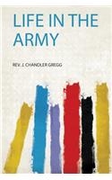 Life in the Army