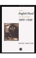 English Novel in History, 1895-1920