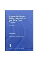Bringing the Steiner Waldorf Approach to your Early Years Practice