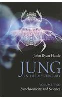 Jung in the 21st Century Volume Two