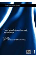 Theorising Integration and Assimilation