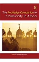 Routledge Companion to Christianity in Africa