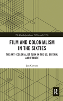 Film and Colonialism in the Sixties