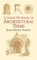 Concise Dictionary Architectural Terms: (Dover Architecture)