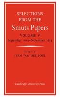 Selections from the Smuts Papers: Volume 5, September 1919-November 1934