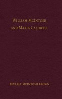 William McIntosh and Maria Caldwell McIntosh