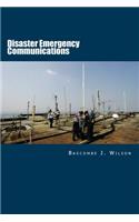 Disaster Emergency Communications