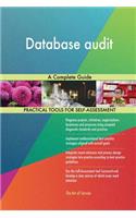Database audit A Complete Guide