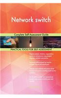 Network switch Complete Self-Assessment Guide