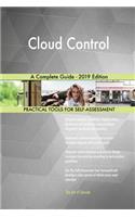 Cloud Control A Complete Guide - 2019 Edition