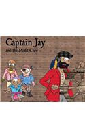 Captain Jay and the Misfit Crew