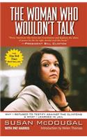 The Woman Who Wouldn't Talk