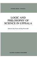 Logic and Philosophy of Science in Uppsala: Papers from the 9th International Congress of Logic, Methodologyand Philosophy of Science