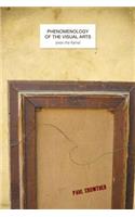 Phenomenology of the Visual Arts (even the Frame)