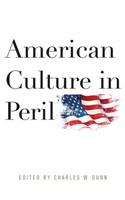 American Culture in Peril