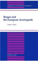 Borges and the European Avant-Garde