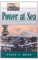 Power at Sea v. 2; Breaking Storm, 1919-1945