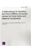Methodology for Modeling the Flow of Military Personnel Across Air Force Active and Reserve Components
