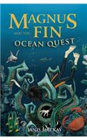 Magnus Fin and the Ocean Quest