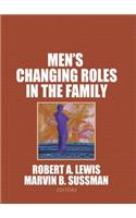 Men's Changing Roles in the Family