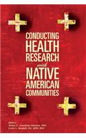 Conducting Health Research With Native American Communities