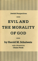 Evil and the Morality of God