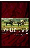 Favored to Win