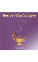 You Are What You Love (CD)