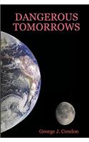 Dangerous Tomorrows: Science Fiction Tales