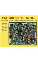 I'm Going to Sing, Black American Spirituals, Volume Two