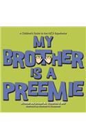 My Brother is a Preemie