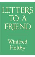 Letters to a Friend